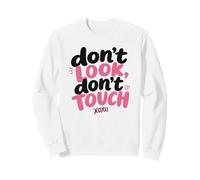 Don't Look, Don't Touch - Married in a Relationship Women's Sudadera
