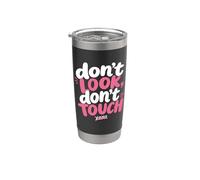 Don't Look, Don't Touch - Married in a Relationship Women's Vaso térmico de acero inoxidable de doble pared