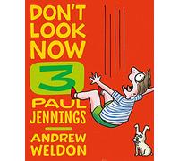 Don't Look Now 3: Hair Cut and Just a Nibble: Hair Cut and Just a Nibble Volume 3