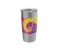 Don't Make Me Act Like My Daddy Funny Tie Dye Día del Padre Vaso térmico de acero inoxidable de doble pared