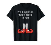 Don't Make Me Drop The House On You Halloween Truco or Treat Camiseta