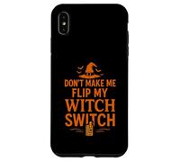 Don't Make Me Flip My Witch Switch Halloween Divertido y Espeluznante Carcasa para iPhone XS MAX