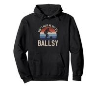 Don't Make Me Get All Ballsy Funny Bowling Sport para Jugadores de Bolos Sudadera con Capucha
