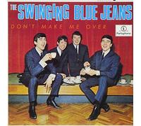 Don't Make Me Over by Swinging Blue Jeans (2014-01-22)