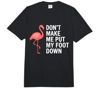 Don't Make Me Put My Foot Down Flamingo Funny Comfort Colors Adult Heavyweight T-Shirt