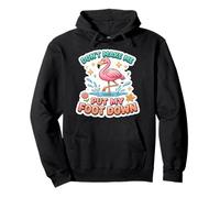 Don't Make Me Put My Foot Down Funny Flamingo Mujeres Chica Diversión Sudadera con Capucha