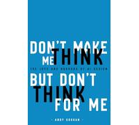 Don't Make Me Think, But Don't Think For Me: The Joys and Horrors of AI Design