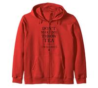 Don't Make Me Throw Tea Funny Patriotic Rebel Sudadera con Capucha