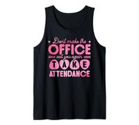 Don't Make The Office Call You Again Take Attendance Camiseta sin Mangas