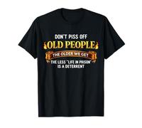 Don't Mees Old People Humor Sarcástico Divertido Diciendo Broma Camiseta