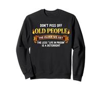 Don't Mees Old People Humor Sarcástico Divertido Diciendo Broma Sudadera