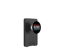 Don't Mess with Old People We Didn'T Reach This Age PopSockets PopWallet para MagSafe