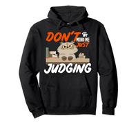 Don't Mind me Just Judging Sudadera con Capucha