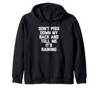 Don't Miss Down My Back & Tell Me It's Raining - Funny Dichos Sudadera con Capucha