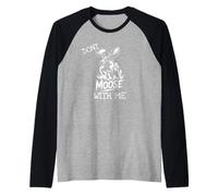 Don't Moose with Me tee Cute Funny Design Mugs Decor Camiseta Manga Raglan