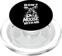 Don't Moose With Me Tee Cute Moose Funny Design Moose Gifts PopSockets PopGrip para MagSafe