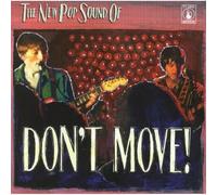 Don't Move - The New Pop Sound Of