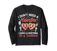 Dont Need A Valentine Cafetería Full Sweethearts Mujeres Hombres Manga Larga