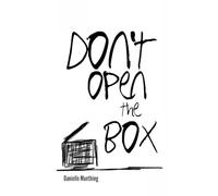 Don't Open the Box