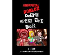 Don't Open the Door: An Unofficial Roblox Doors Story