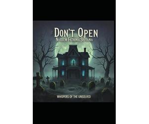 DON'T OPEN: WHISPER OF THE UNSOLVED