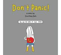 Don't Panic!: You Are the Hero of Your Own Story