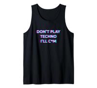 Don't Play Techno EDM Rave Festival Adult Humor Raver Camiseta sin Mangas