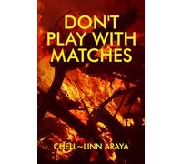 Don't Play with Matches (Detective Shawna Valentine)