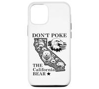 Don't Poke Bear California Republic State Park US Democracy Carcasa para iPhone 12/12 Pro