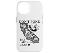 Don't Poke Bear California Republic State Park US Democracy Carcasa para iPhone 14