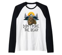 Don't Poke The Bear Warning Funny Grizzly Spirit Animal Camiseta Manga Raglan