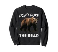 Don't Poke The Bear Warning Funny Grizzly Spirit Animal Sudadera