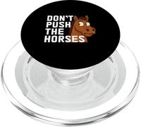 Don't Push The Horses Funny Boxing Humor Citas Traductor PopSockets PopGrip para MagSafe
