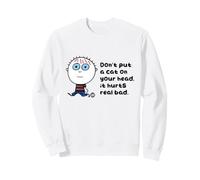Don't Put A Cat On Your Head Funny Sudadera