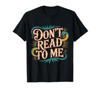 Don't Read To Me Antisocial Perezoso Anti-Libro |- Camiseta