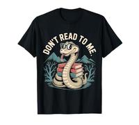Don't Read To Me Antisocial Perezoso Anti-Libro |- Camiseta