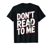 Don't Read To Me Antisocial Perezoso Anti-Libro - Camiseta