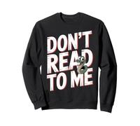 Don't Read To Me Antisocial Perezoso Anti-Libro - Sudadera