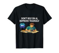 Don't Rely On AI Improve Yourself Motivational Student tee Camiseta