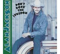 Dont Rock the Jukebox by Jackson,Alan (1991-05-14)
