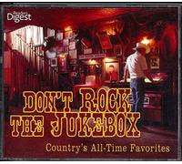 Don't Rock the Jukebox Country's All-time Favorites 4 CD Set