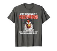 Don't Ruffle My Feathers! Divertido Estampado Envejecido de Pollo Camiseta