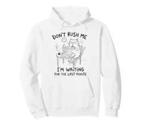 Don't Rush me Cat procrastinación de última Hora Sudadera con Capucha