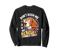 Don't Rush Me My Beagle Comes First Dog Lover Sudadera