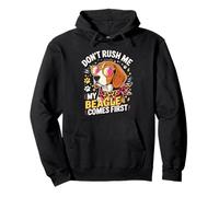 Don't Rush Me My Beagle Comes First Dog Lover Sudadera con Capucha