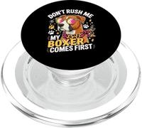 Don't Rush Me My Boxer Comes First Dog Lover PopSockets PopGrip para MagSafe