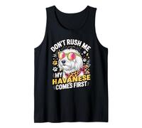Don't Rush Me My Havanese Comes First Dog Lover Camiseta sin Mangas