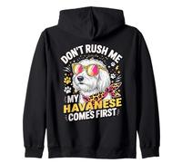 Don't Rush Me My Havanese Comes First Dog Lover Sudadera con Capucha