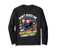 Don't Rush Me My Newfoundland Comes First Quote Manga Larga