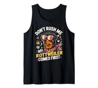 Don't Rush Me My Rottweiler Comes First Camiseta sin Mangas